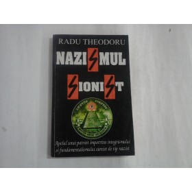 NAZISMUL SIONIST - RADU THEODORU